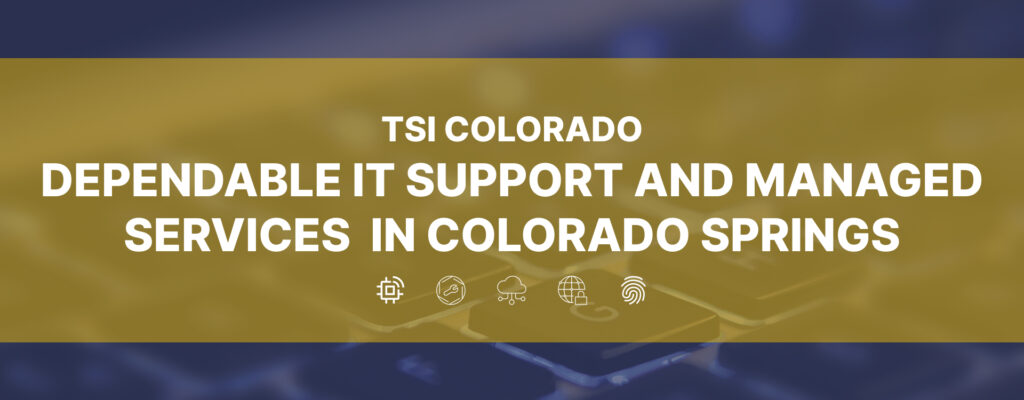 Local IT Support Colorado Springs, CO